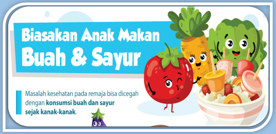 Tips Agar Anak Mau Makan Buah dan Sayur Tips Agar Anak Mau Makan Buah dan Sayur